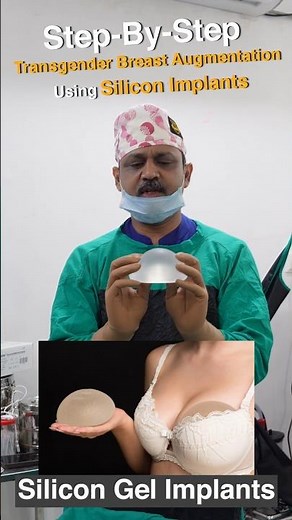 Transgender Breast Augmentation Using Silicon Implants by Dr. Vishal Rampuri