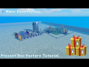 Present Box Factory Tutorial | Industrialist Roblox