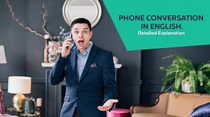 Phone Conversation in English - Explanation With Examples