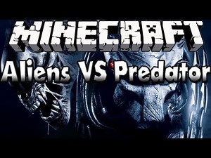 Minecraft ALIENS VS PREDATOR MOD