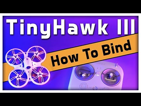 Emax TinyHawk III - How To Bind With Your Transmitter