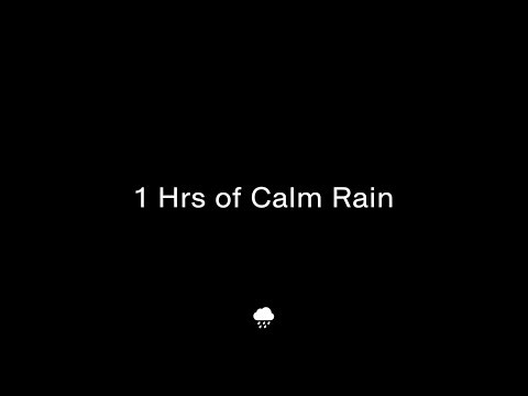 1 Hour Rain Sounds for Sleep, Study & Relaxation | Gentle Rainfall White Noise