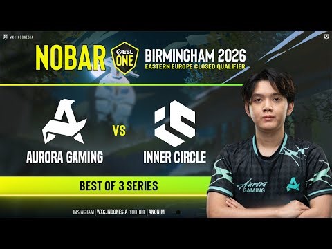 AURORA vs Inner Circle - EEU CQ ESL ONE ‪@VEENOMONDOTA‬ ‪@AvilleYT‬