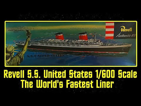 Revell S.S. United States Model Kit (#0312)
