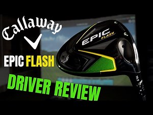 CALLAWAY EPIC FLASH DRIVER REVIEW