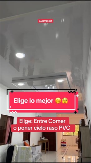 Elige entre comer o instalar cielo raso PVC