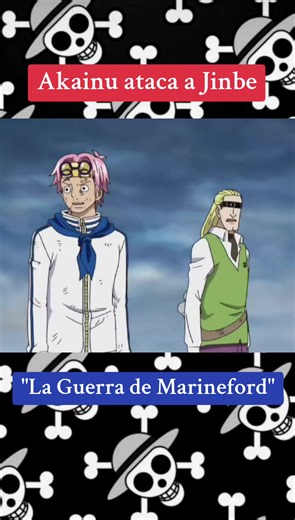 Akainu ataca a Jinbe en One Piece