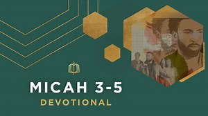 Micah 3-5