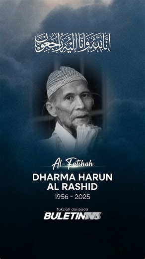 18K views · 665 reactions | AL-FATIHAH | Pelakon Dharma Harun Al Rashid meninggal dunia di kediamannya di Wangsa Maju. Anak kedua Allahyarham iaitu Muhammad Al Syafiq, 36, memaklumkan bapanya meninggal dunia sendirian di rumah mereka. #BuletinTV3 #DharmaHarun #Selebriti #PelakonVeteran | Buletin TV3 | Facebook