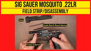 SIG Mosquito .22 LR Pistol Field Strip (disassembly) for Cleaning