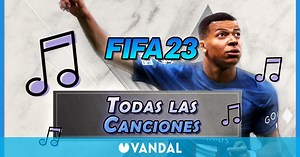 FIFA 23: TODAS las canciones de la banda sonora y artistas
