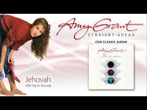 Amy Grant - Jehovah
