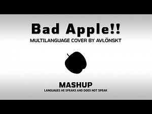 Avlönskt's Bad Apple!! multilanguage mashup (languages he speaks and doesn't speak)
