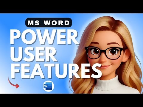 MS Word Power User Features - 2026