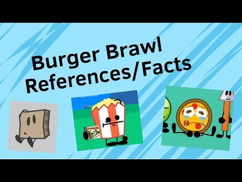 Burger Brawl References/Facts