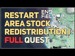 Restart Area Stock Redistribution I Arknights Endfield