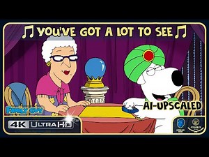 Family Guy - ♫ YOU'VE GOT A LOT TO SEE ♫ - 4K ULTRA HD (AI-Upscaled)