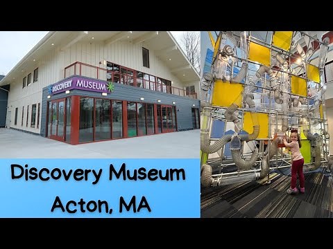 Discovery Museum | Acton, MA