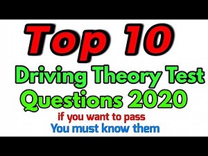 Top 10 Theory Test Questions You must know | Updated Theory Test 2020 Questions