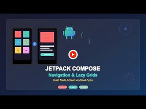 Jetpack Compose Navigation & Lazy Grids Tutorial: Build a Multi Screen App with ViewModels & Intents