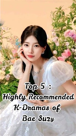 Top 5 Bae Suzy K-Dramas You MUST Watch! 💗🔥 | #BaeSuzy #Suzy #KDrama #KDramaShorts #YouTubeShorts