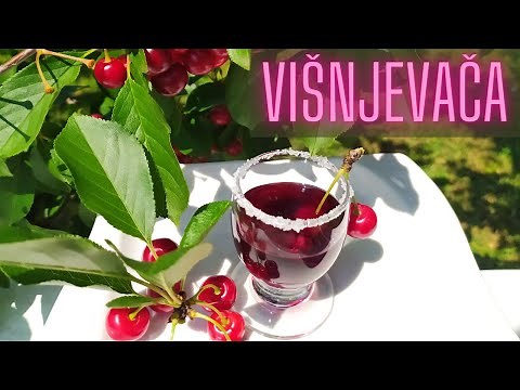VIŠNJEVAČA ...domaći liker od višanja - Sladjini recepti