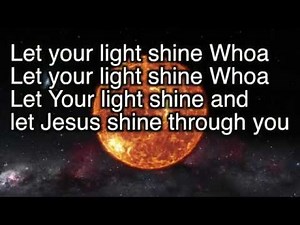 Let Your Light Shine - Hillsong Kids with lyrics