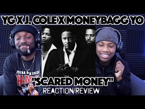YG ft. J. Cole & MoneyBagg Yo - Scared Money | FIRST REACTION/REVIEW