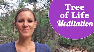 Learn a simple Tree of Life Meditation technique.