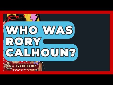 Who Was Rory Calhoun? - Im a 50s Baby