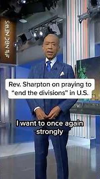 Rev. Sharpton on praying to 'end the divisions' in U.S.