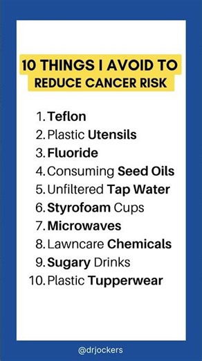 10 Things I Avoid to Reduce Cancer Risk