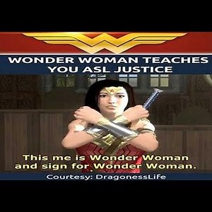 Wonder Woman Teaches You American Sign Language (ASL) Justice Lesson