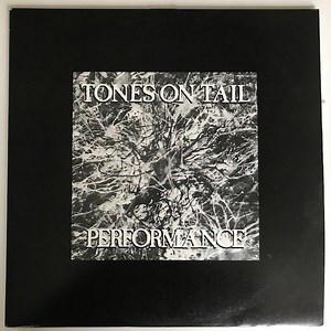 Tones On Tail - Performance