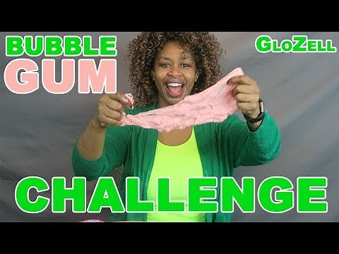 Bubble Gum Challenge - GloZell