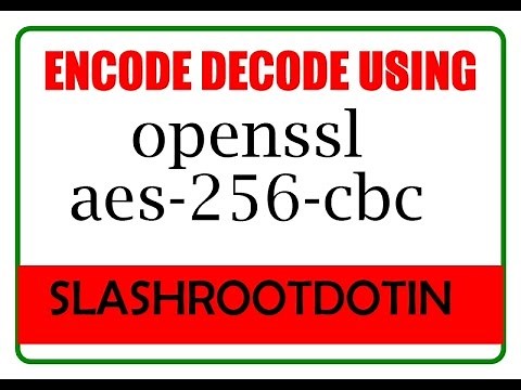 encode decode file using openssl and aes 256 cbc algorithm