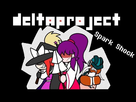 Spark Shock - DeltaProject Act 1: Highly Responsive (Touhou Rude Buster)