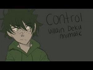 [Control] - Villain Deku Animatic PART 1