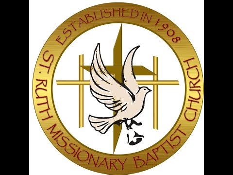 SAINT RUTH MISSIONARY BAPTIST CHURCH