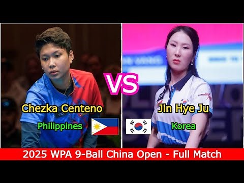 Chezka Centeno 🆚️ Jin Hye Ju | 2025 WPA 9-Ball China Open - Full Match
