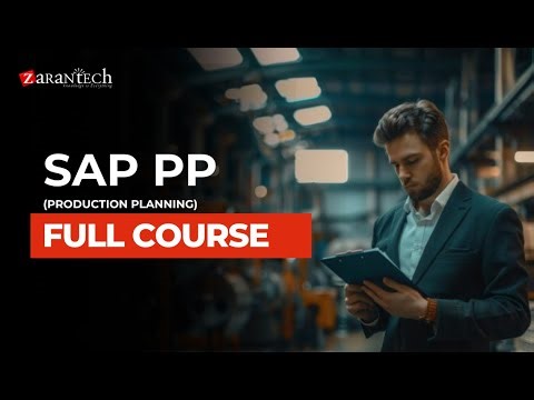 SAP PP (Production Planning) Full Course | ZaranTech