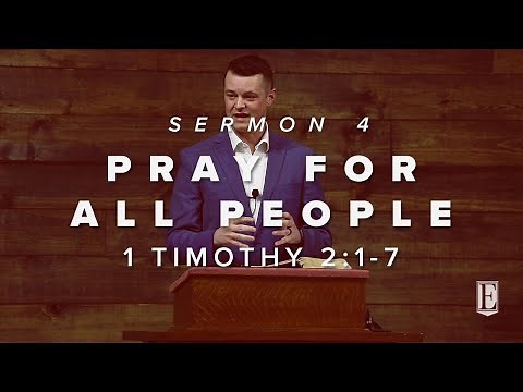 PRAY FOR ALL PEOPLE: 1 Timothy 2:1-7