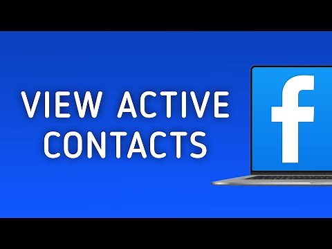 How To View Active Contacts On Facebook On PC (New Update)