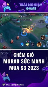 97K views · 465 reactions | Murad còn ngon k ae | Trải Nghiệm Game Tờ Nờ Gờ | Facebook