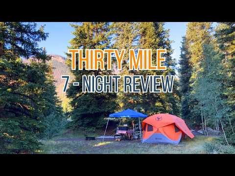 Thirty Mile Campground: Site Tours & 7-Night Review