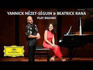 Yannick Nézet-Séguin & Beatrice Rana - Brahms: 16 Waltzes, Op. 39: No. 15 in A Flat Major