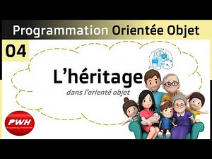 #05 Programmation Orientée Objet | L' Héritage