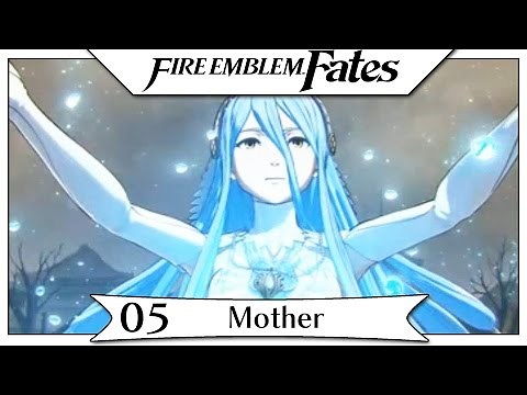 Fire Emblem Fates - Part 5 | Chapter 5 - Mother! [English Gameplay Walkthrough]