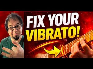 Fix Your Guitar Vibrato (Sound Like The Pros)