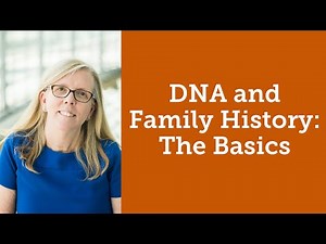 DNA and Family History: The Basics